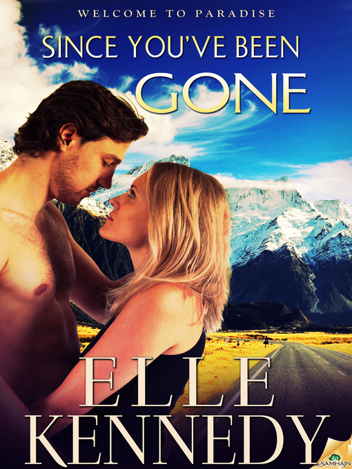 Title details for Since You've Been Gone by Elle Kennedy - Available